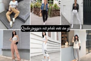 Quần Jogger Nữ Mặc Với Áo Gì